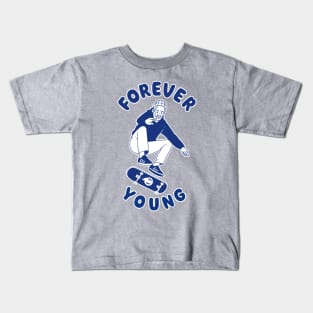 Forever Young Kids T-Shirt